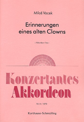 Erinnerungen eines alten Clowns  für 2 Akkordeons  Spielpartitur
