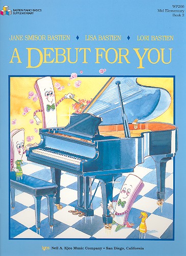 A Debut for You Book 2 for piano  Bastian Piano Basics  