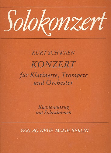 Konzert   für Klarinette, Trompete und Orchester  Klavierauszug mit Solostimme
