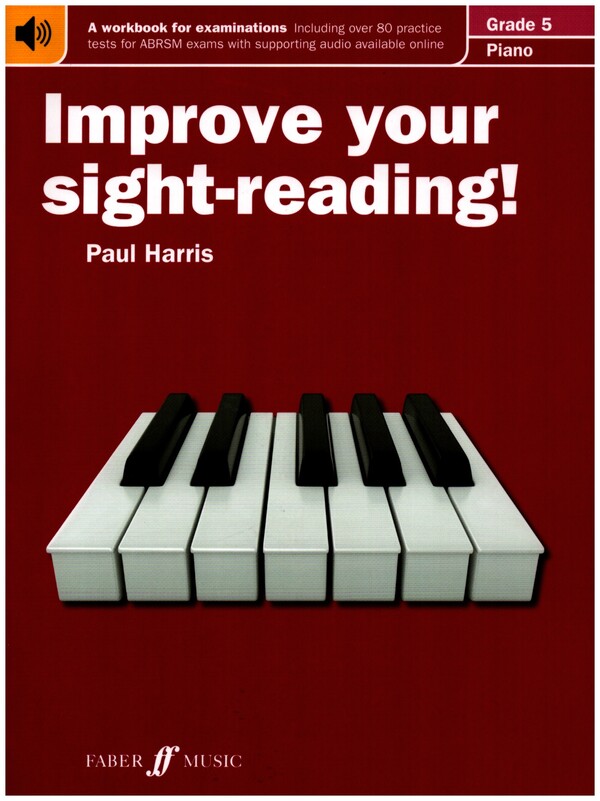 Improve your Sight-Reading Grade 5 (+Online Audio)&nbsp;&nbsp;for piano&nbsp;&nbsp;new edition 2009