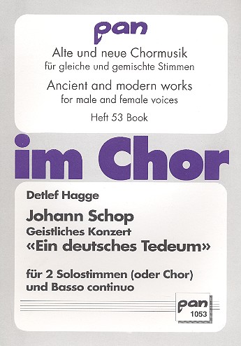 Ein deutsches Tedeum  für 2 Stimmen (gem Chor) und Bc  Partitur und Bc-Stimme