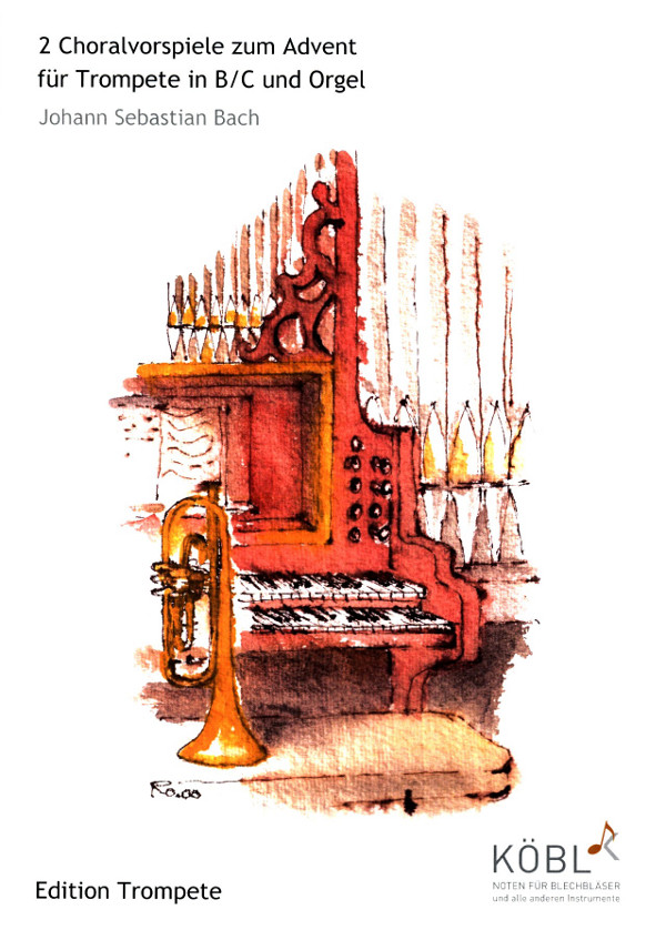 2 Choralvorspiele zur Advents- und  Weihnachtszeit für Trompete und Orgel  
