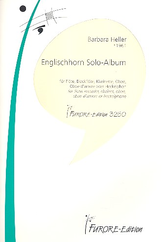 Englischhorn Solo-Album für Flöte, Blockflöte,  Klarinette, Oboe, Oboe d'amore oder Heckelphon  