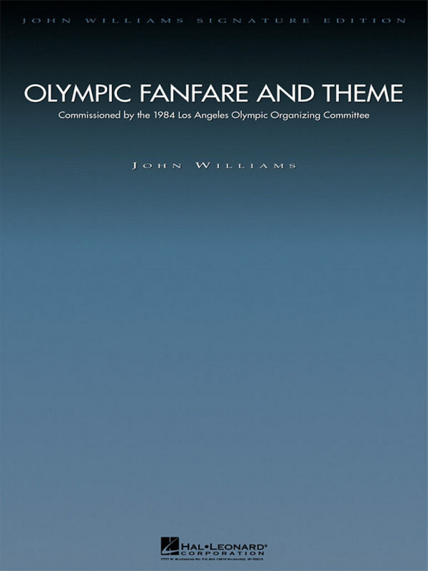Olympic Fanfare and Theme (1984)&nbsp;&nbsp;for orchestra&nbsp;&nbsp;score
