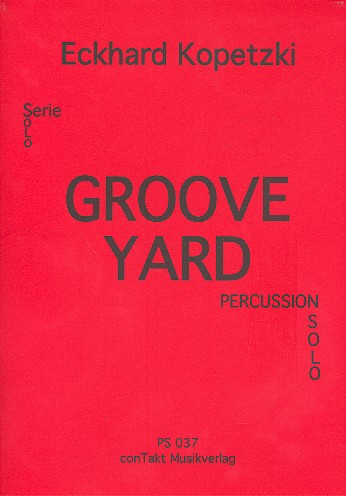Groove Yard  für Schlagzeug  