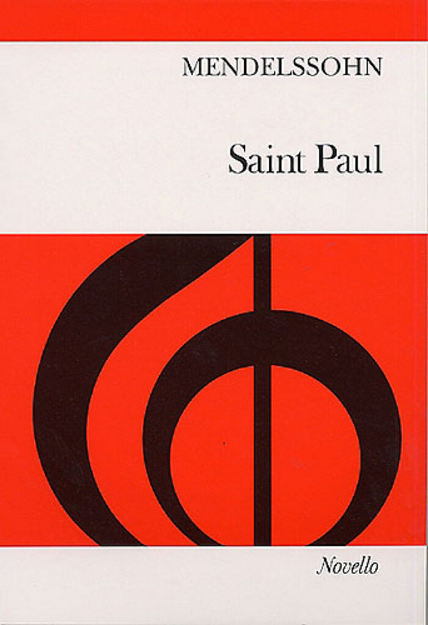 Saint Paul for soloists, mixed chorus&nbsp;&nbsp;and orchestra&nbsp;&nbsp;vocal score