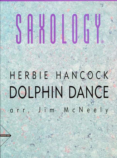 Dolphin Dance  for saxophone ensemble with piano and rhythm section  Partitur und Stimmen