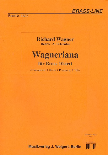 Wagneriana für 4 Trompeten, Horn,  4 Posaunen und Tuba  Partitur und Stimmen