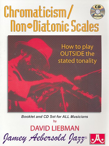 Chromaticism/Non-Diatonic Scales (+Online Audio)&nbsp;&nbsp;for all instruments&nbsp;&nbsp;