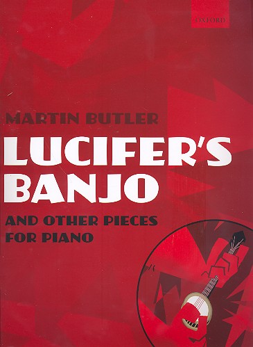 Lucifer's Banjo and other Pieces  for piano  