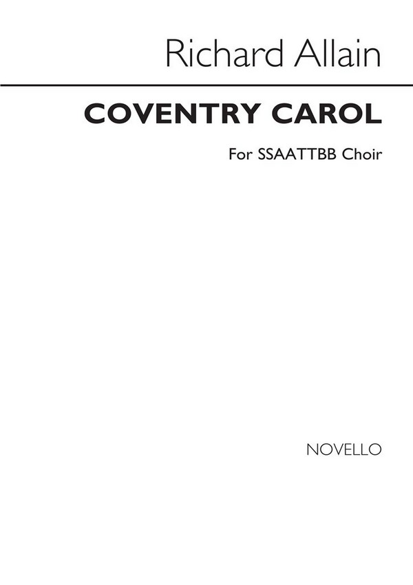 Coventry Carol for mixed chorus&nbsp;&nbsp;(SSAATTBB) a cappella&nbsp;&nbsp;score