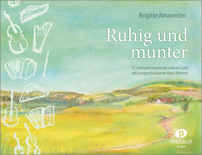 Ruhig und munter für 3 Melodieinstrumente  und 1 Bassinstrument  Spielpartitut