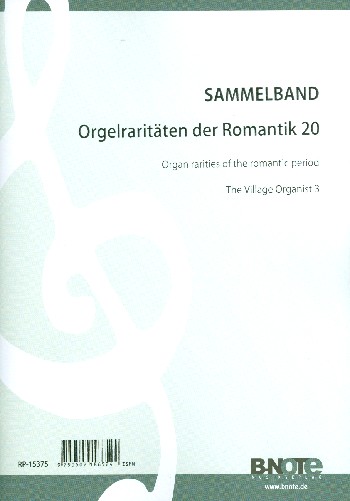 Orgelraritäten der Romantik Band 20&nbsp;&nbsp;&nbsp;&nbsp;