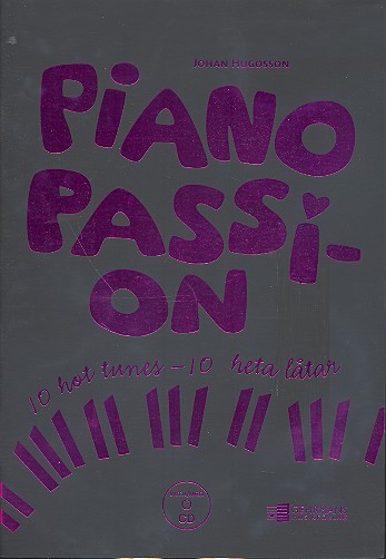 Piano Passion (+CD) - 10 hot tunes&nbsp;&nbsp;for piano&nbsp;&nbsp;