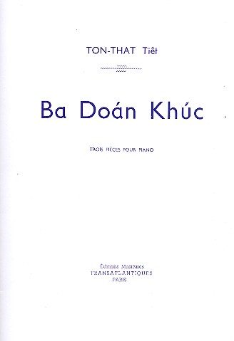 Ba Doán Khúc 3 pièces pour piano  (1967)  