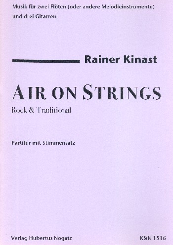 Air on Strings für 2 Flöten (Melodieinstrumente)  und 3 Gitarren  Partitur und Stimmen