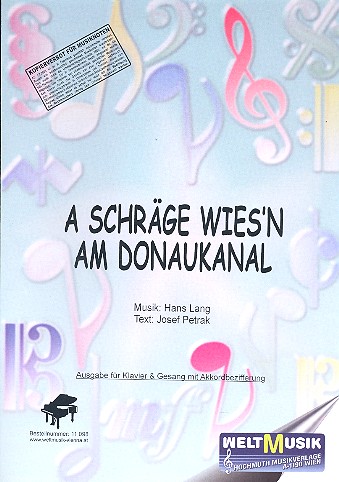 A schräge Wies'n am Donaukanal:  Einzelausgabe für Gesang und klavier  mit Akkordbezeichnung