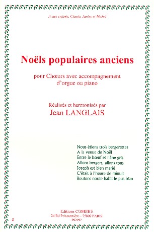 Noels populaires anciens pour choeur&nbsp;&nbsp;mixte et piano (orgue)&nbsp;&nbsp;partition