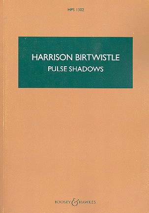 Pulse Shadows HPS 1302&nbsp;&nbsp;für Sopran, Streichquartett und Ensemble&nbsp;&nbsp;Studienpartitur