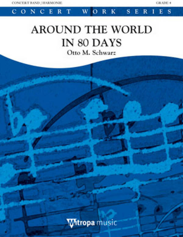 Around the World in 80 Days&nbsp;&nbsp;for concert band&nbsp;&nbsp;score