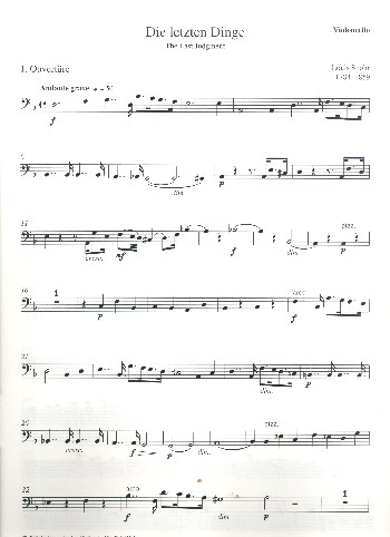Die letzten Dinge für Soli, gem Chor  und Orchester  Violoncello