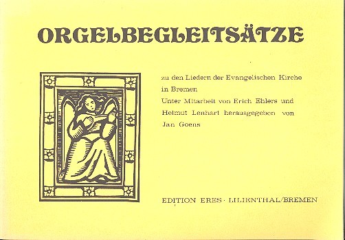 Orgelbegleitsätze zu den Liedern der  Evangelischen Kirche in Bremen  