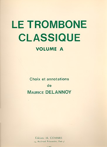 Le trombone classique vol. A