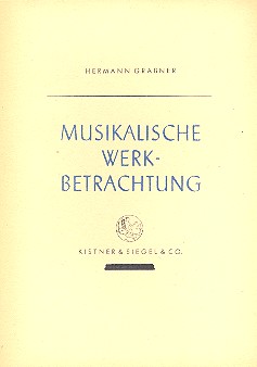 Musikalische Werkbetrachtung    