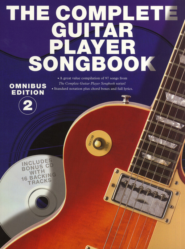 The complete Guitar Player Songbook (+CD)&nbsp;&nbsp;songbook melody line/lyrics/chords&nbsp;&nbsp;omnibus edition 2