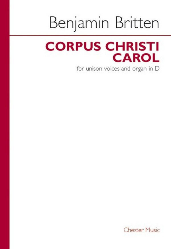 Corpus Christi Carol for unison voices and organ&nbsp;&nbsp;score (en)&nbsp;&nbsp;