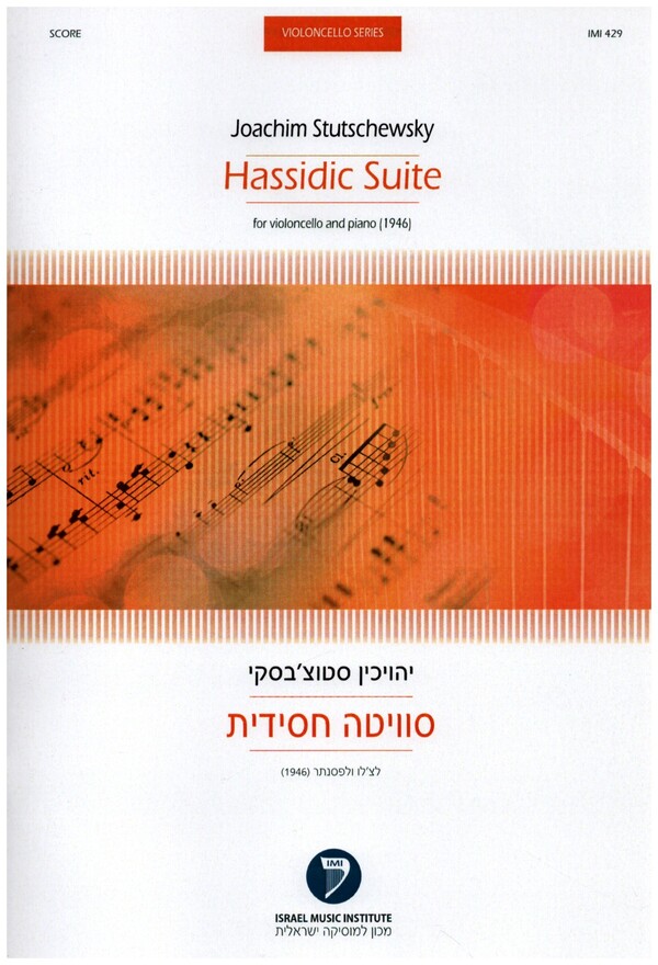 Hassidic Suite&nbsp;&nbsp;for violoncello and piano (1946)&nbsp;&nbsp;