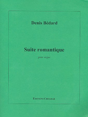Suite romantique&nbsp;&nbsp;pour orgue&nbsp;&nbsp;