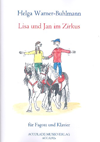 Lisa und Jan im Zirkus  für Fagott und Klavier  