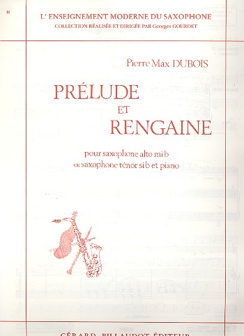 Prelude et Rengaine pour  saxophone alto (ténor) et piano  