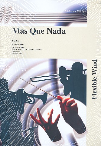 Mas que nada for flexible wind ensemble&nbsp;&nbsp;score and parts&nbsp;&nbsp;