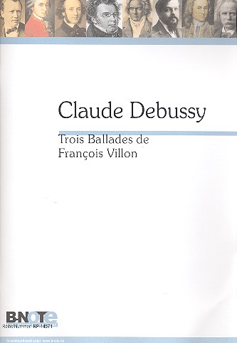 3 Ballades de Francois Villon  für Gesang und Klavier (frz/en)  