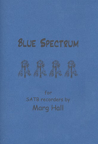 Blue Spectrum  for 4 recorders (SATB)  score and parts