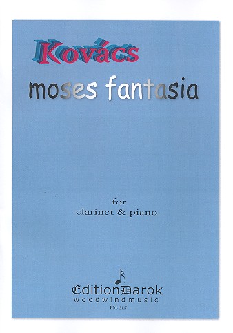 Moses Fantasia  for clarinet and piano  