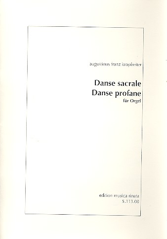 Danse sacrale  und  Danse profane  für Orgel  