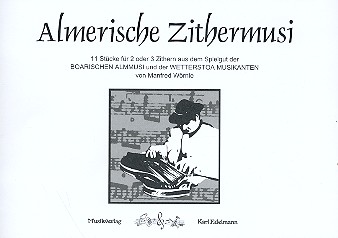 Almerische Zithermusi für 2-3 Konzertzithern
