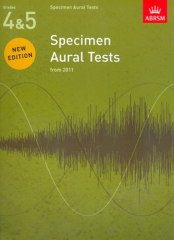 Specimen Aural Test Grades 4 & 5&nbsp;&nbsp;2011 (new edition)&nbsp;&nbsp;