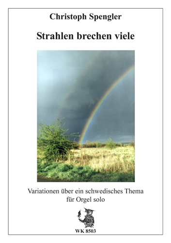Strahlen brechen viele  für Orgel  