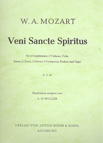 Veni Sancte Spiritus KV47 &nbsp;&nbsp;für gem Chor und Orchester&nbsp;&nbsp;Partitur