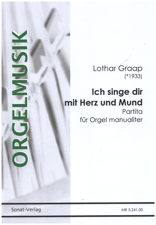 Ich singe dir mit Herz und Mund  für Orgel manualiter  