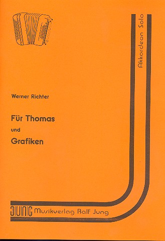 Für Thomas und Grafiken  für Akkordeon  