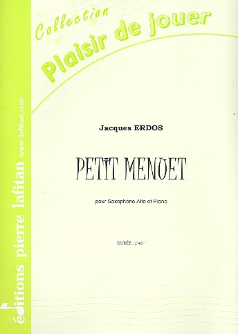 Petit menuet pour saxophone alto et piano&nbsp;&nbsp;&nbsp;&nbsp;