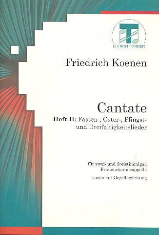 Fasten-, Oster-, Pfingst-, und  Dreifaltigkeitslieder für Frauenchor und  Orgel ad lib  Partitur