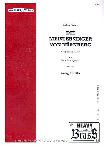 Die Meistersinger von Nürnberg  Vorspiel zum 3. Akt für 2 Trompeten, Posaune,  Horn und Tuba,  Partitur und Stimmen