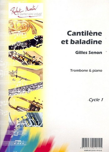 Cantilene et baladine&nbsp;&nbsp;pour trombone et piano&nbsp;&nbsp;