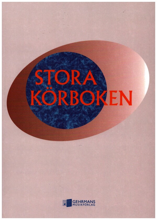 Stora Körboken&nbsp;&nbsp;für gem Chor a cappella&nbsp;&nbsp;Partitur (holländisch)